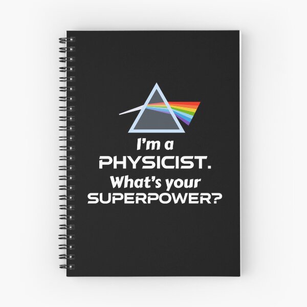 Item preview, I'm a Physicist, what's your Superpower? - Physics humor and pride, with prism designed and sold by TalesOfScience.