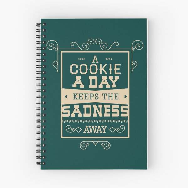 Item preview, A Cookie a Day Keeps the Sadness Away   designed and sold by AioPaoAvery.