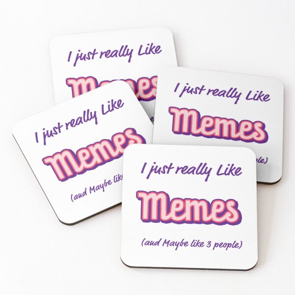 Item preview, I Just Really Like Memes and Maybe Like Three People   designed and sold by AioPaoAvery.