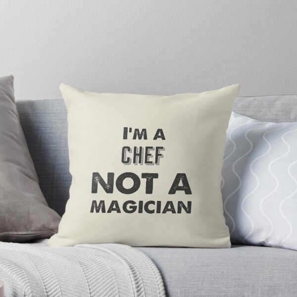 Item preview, I'm a chef not a magician - Funny chef quote gift idea For Men and Women designed and sold by Mmmm3344.