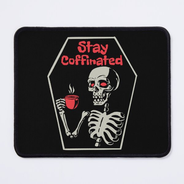Item preview, Stay coffinated designed and sold by tomysuga.