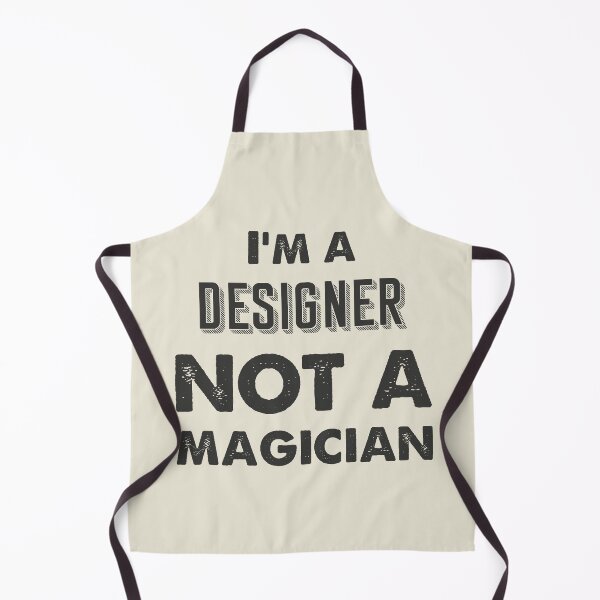 Item preview, I'm a designer not a magician - Funny designer quote gift idea For Men and Women designed and sold by Mmmm3344.
