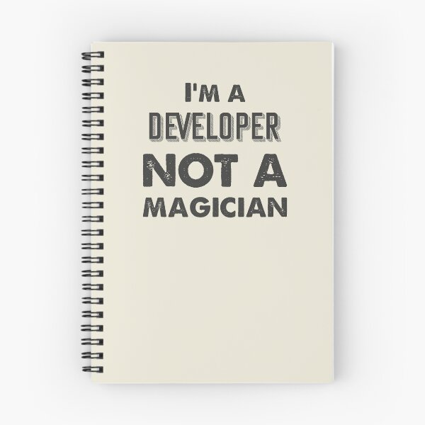 Item preview, I'm a developer not a magician - Funny developer quote gift idea For Men and Women designed and sold by Mmmm3344.