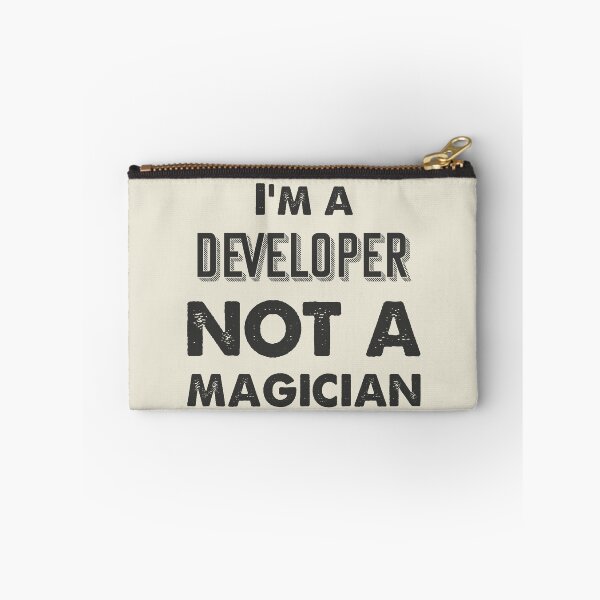 Item preview, I'm a developer not a magician - Funny developer quote gift idea For Men and Women designed and sold by Mmmm3344.