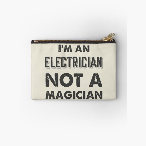Item preview, I'm an electrician not a magician - Funny electrician quote gift idea For Men and Women designed and sold by Mmmm3344.