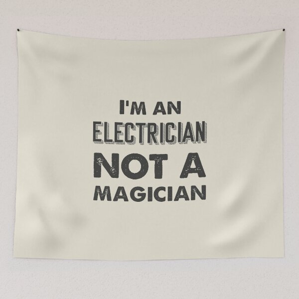 Item preview, I'm an electrician not a magician - Funny electrician quote gift idea For Men and Women designed and sold by Mmmm3344.