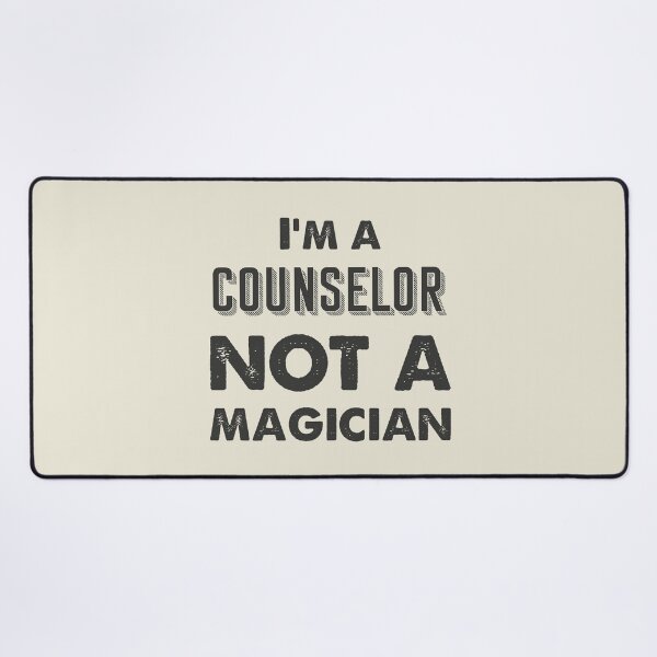 Item preview, I'm a Counselor not a magician - Funny Counselor quote gift idea For Men and Women designed and sold by Mmmm3344.