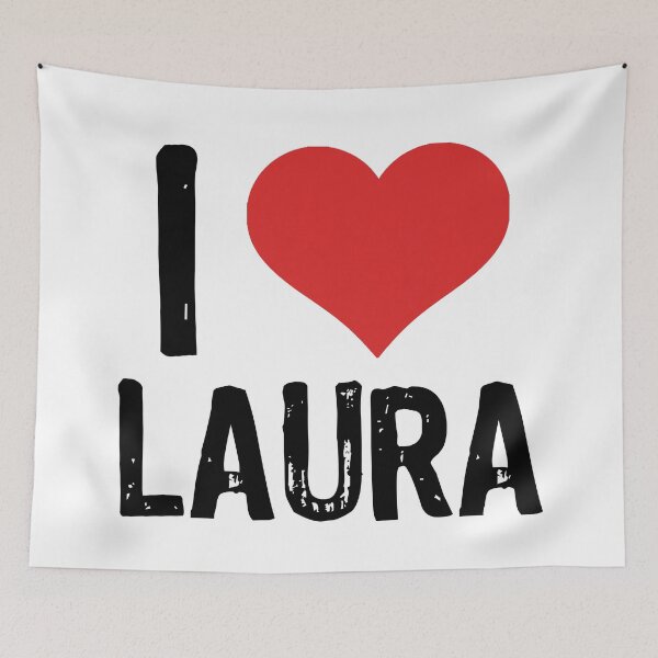 Item preview, I Love Laura designed and sold by The "I Love Everything" Shop.