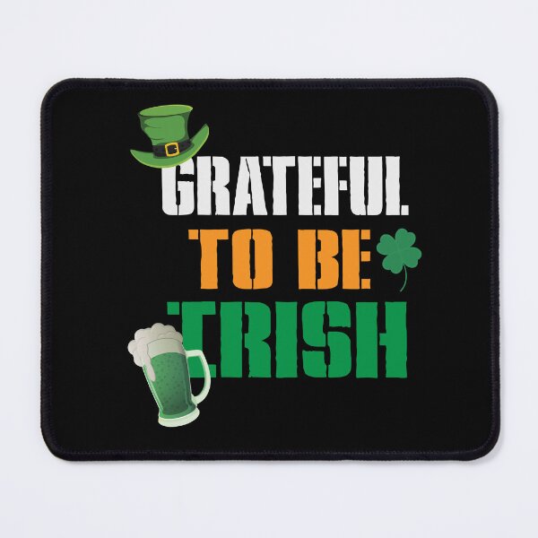 Item preview, st Patrick - Grateful To Be Irish designed and sold by diip.