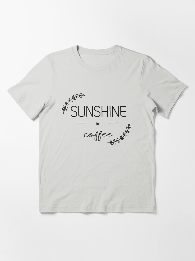 Graphic Tees gift for her wife shirt, Vacation Shirts,Sunshine and Coffee  T-shirt,Coffee Graphic design for Women ,Womens Gifts ,Birthday Gifts  ,Coffee Shirt ,funny Summer Shirt Essential T-Shirt for Sale by RzkStore