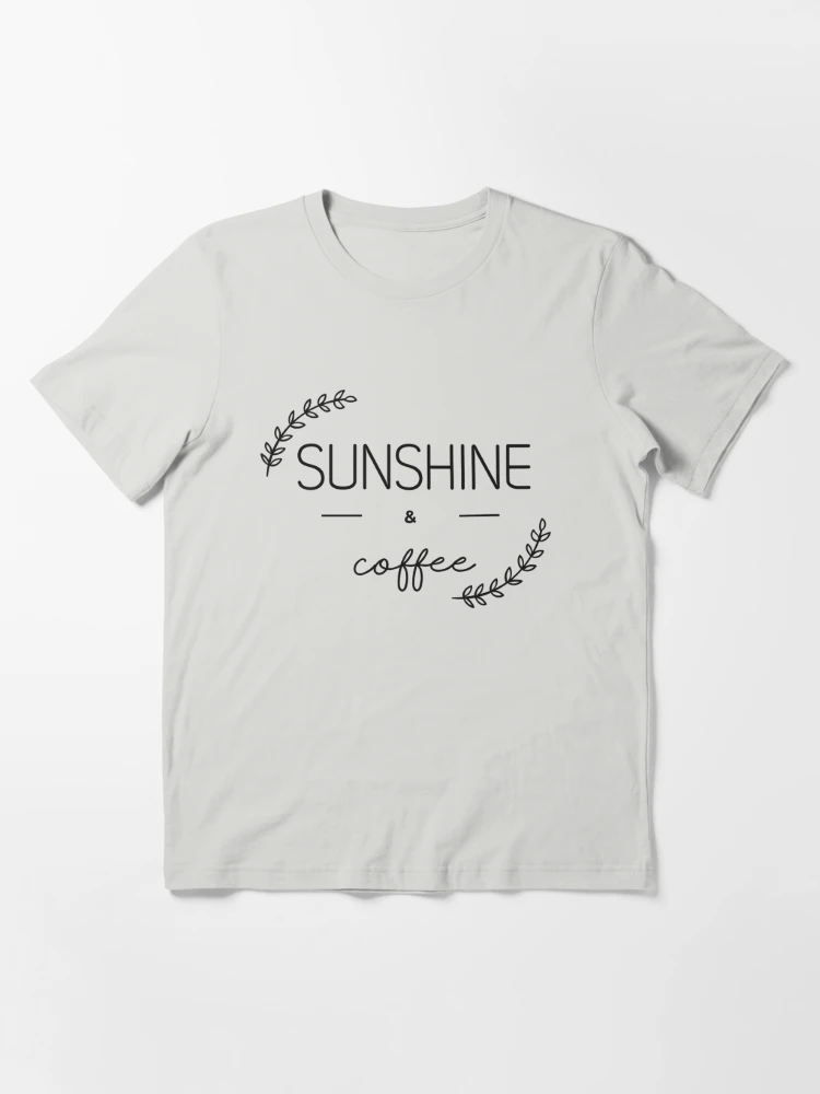 Sunshine & Coffee, coffee with mug sun espresso coffee cup coffee beans  Essential T-Shirt for Sale by Glossy Art Tees