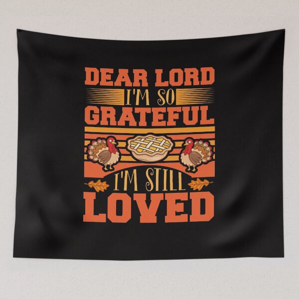 Item preview, ear Lord Im so Grateful Thanksgiving designed and sold by َART LOVERS ★★★★★.