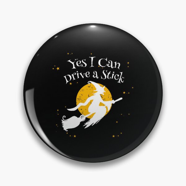 Item preview, Yes I Can Drive a Stick Funny Novelty Halloween Humor Witch designed and sold by Aidallnnon.