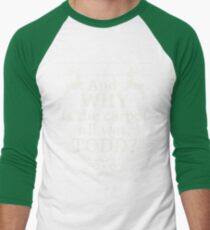 Weihnachtsferien "Und WARUM ist der Teppich ganz nass, TODD?" Baseballshirt für Männer
