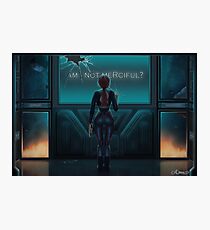 Am I Not Merciful? Photographic Print
