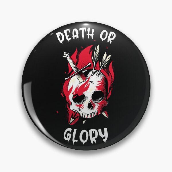 Item preview, Death or glory designed and sold by Teo13.