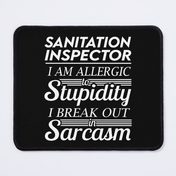 Item preview, Sanitation Inspector T Shirt - Sarcasm Job Gift Item Tee designed and sold by alexandraf49.