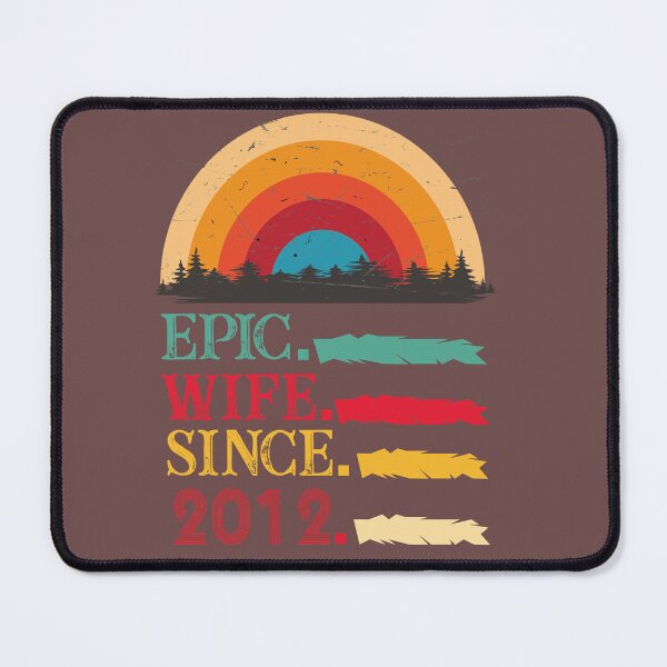 Item preview, epic wife since 2012, 9th wedding anniversary, Epic Wife Since 2012 t-shirt, Custom T-shirt,2nd,3rd,4th,5th,6th,7th,8th,9th,10th,20th,30th,40th,50th,60th designed and sold by SimoSaladain.