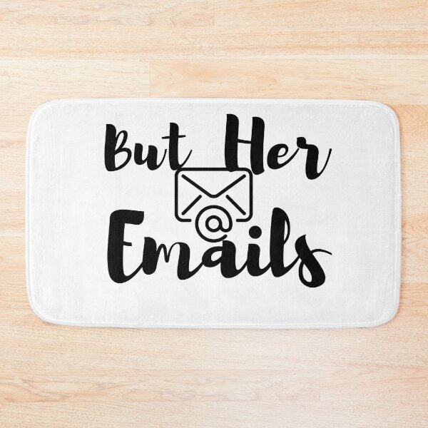 Item preview, But Her Emails , funny emails political meme designed and sold by YLartist.