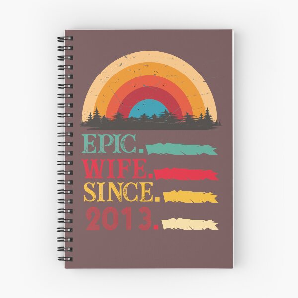 Item preview, epic wife since 2013, 8th wedding anniversary, Epic Wife Since 2013 t-shirt, Custom T-shirt,2nd,3rd,4th,5th,6th,7th,8th,9th,10th,20th,30th,40th,50th,60th designed and sold by SimoSaladain.
