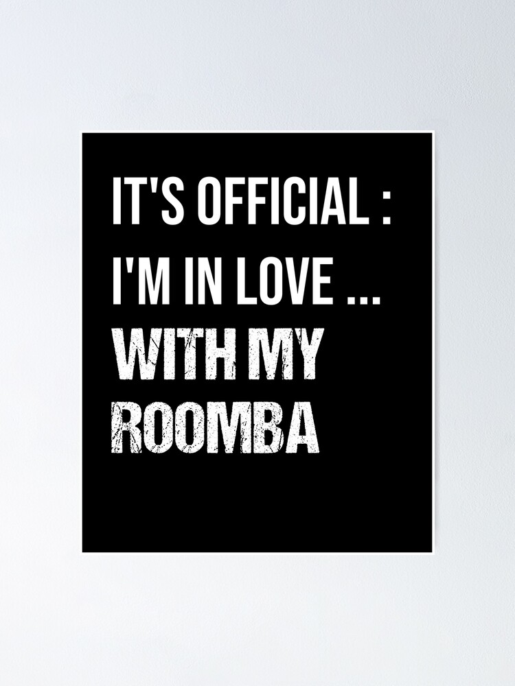 i love my roomba