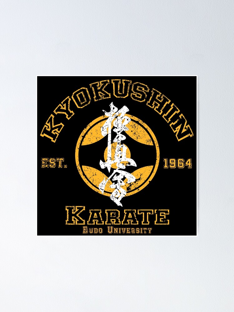 "Kyokushin Karate Budo University Martial Arts Design" Poster for Sale