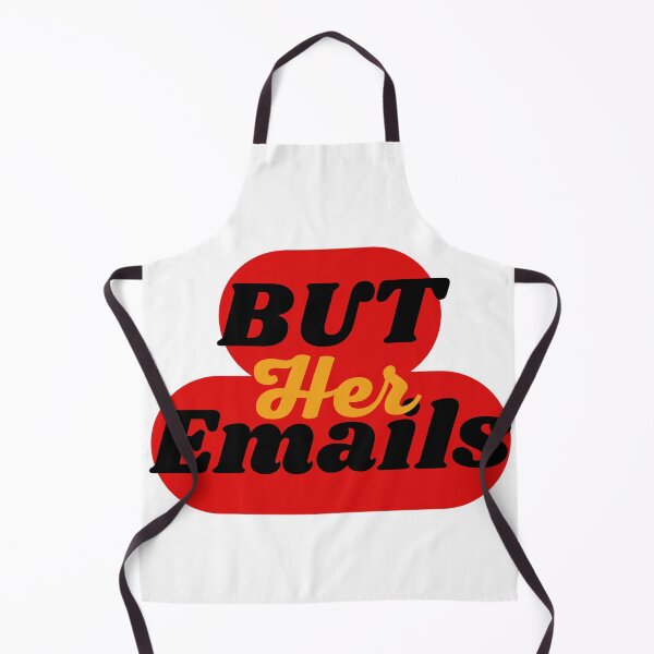 Item preview, But Her Emails , funny emails political meme designed and sold by YLartist.