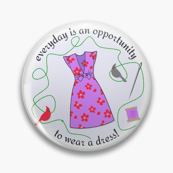 Item preview, Everyday is an opportunity to wear a dressy dress! designed and sold by PatternDivision.