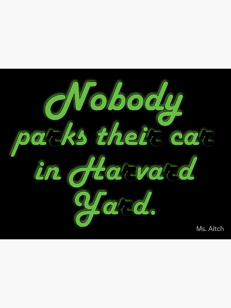 "park your car in harvard yard" Sticker for Sale by MissAitch Redbubble