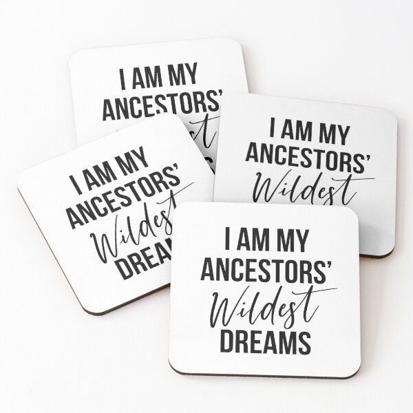 Item preview, I Am My Ancestors Wildest Dreams designed and sold by maniacfitness.