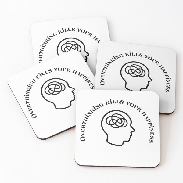 Item preview, Overthinking kills your happiness , Stop Overthinking , I think to much designed and sold by Designting.