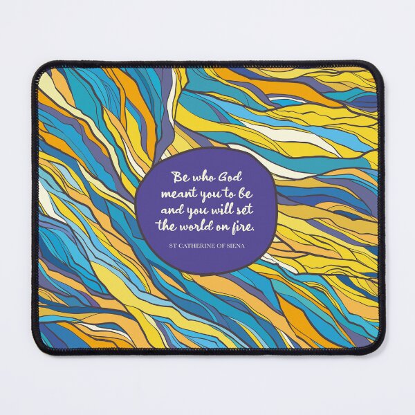 Item preview, Be who God meant you to be and you will set the world on fire. St Catherine of Siena designed and sold by StudioCitrine.