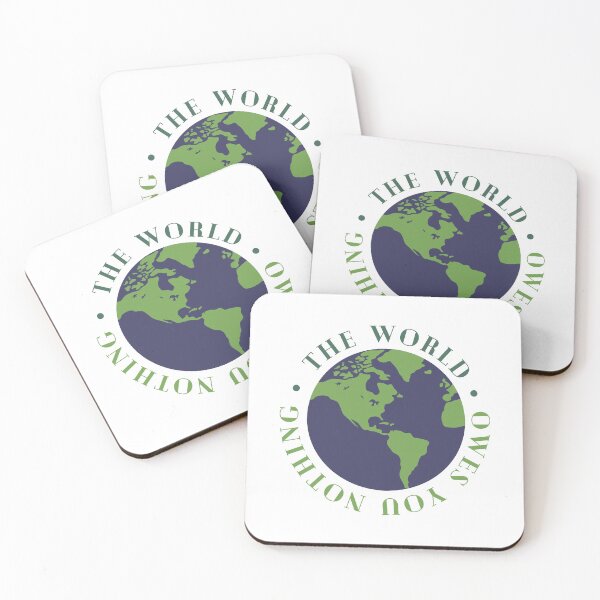 Item preview, The World Owes You Nothing designed and sold by Boomroom.