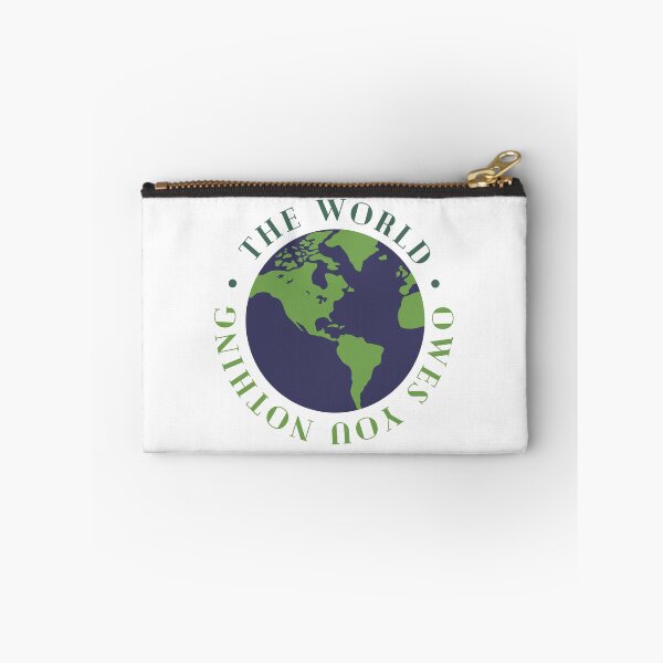 Item preview, The World Owes You Nothing designed and sold by Boomroom.