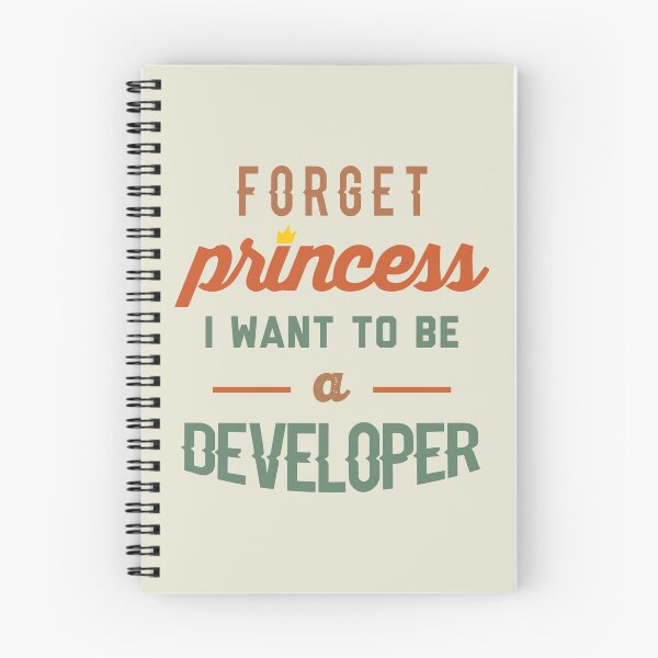 Item preview, Forget Princess I Want To Be A Developer - Funny Developer quote gift idea For Men and Women designed and sold by Mmmm3344.