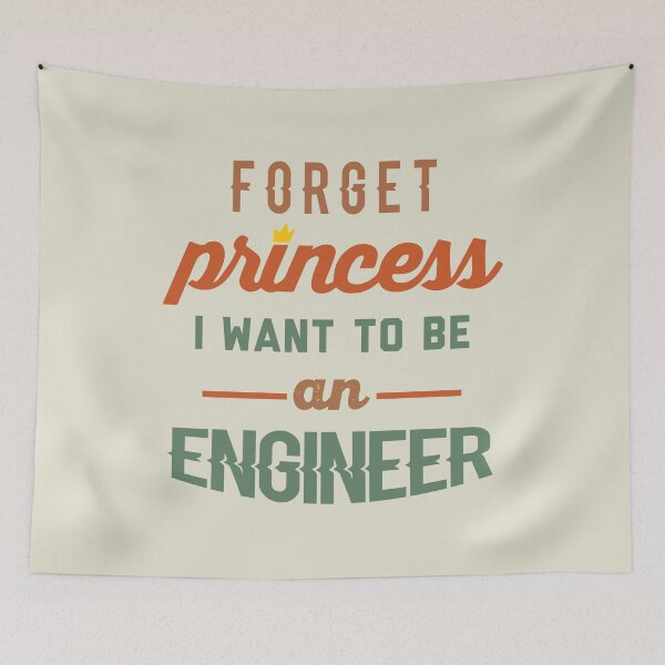 Item preview, Forget Princess I Want To Be An Engineer - Funny Engineer quote gift idea For Men and Women designed and sold by Mmmm3344.
