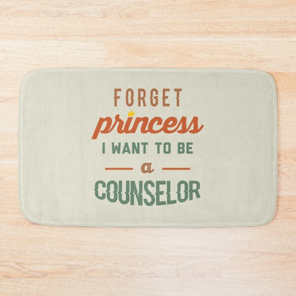 Item preview, Forget Princess I Want To Be A Counselor - Funny Counselor quote gift idea For Men and Women designed and sold by Mmmm3344.