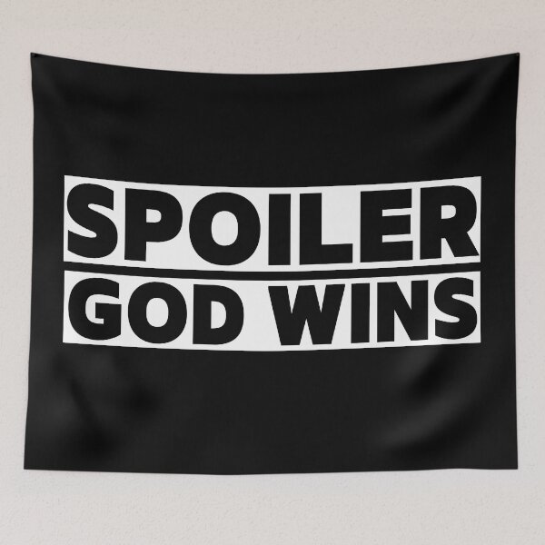 Item preview, SPOILER: GOD WINS designed and sold by successmom.