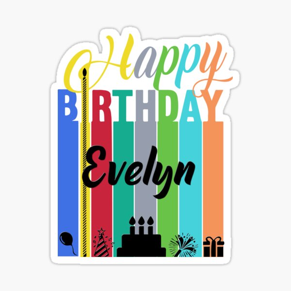 Produits Sur Le Theme Joyeux Anniversaire Evelyn Redbubble