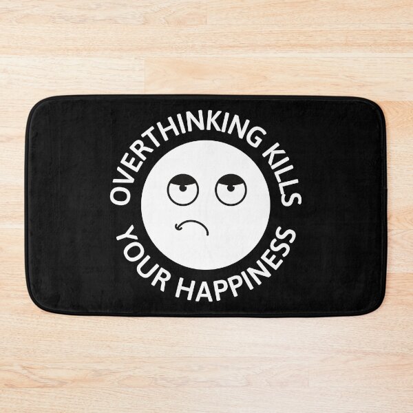 Item preview, Overthinking kills your Happiness designed and sold by Harrytran1507.