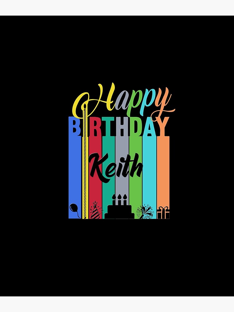 ” happy Birthday Keith” Poster for Sale by HGroger | Redbubble