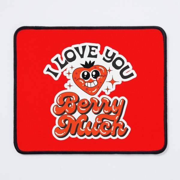 Item preview, I Love You Berry Much - Funny designed and sold by KimoStudio.