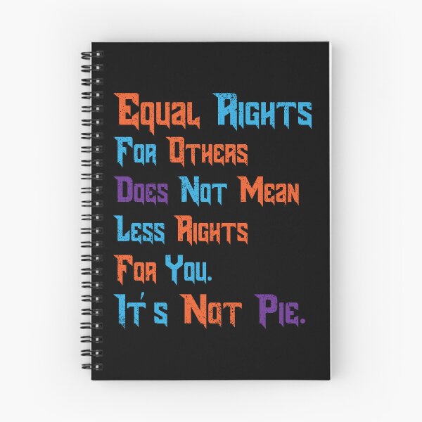 Item preview, Equal Rights For Others Does Not Mean Less Rights For You. It's Not Pie.  designed and sold by TeeEagle.