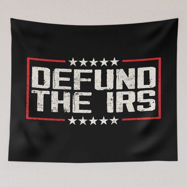 Item preview, Defund the IRS Funny Humor IRS Tax Return Anti Tax Humour designed and sold by GraphifyArt.