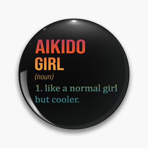 Item preview, AIKIDO Girl Like A Normal Girl But Cooler - Funny AIKIDO designed and sold by YukiShop.
