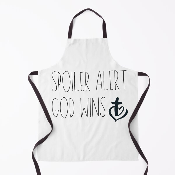 Item preview, SPOILER ALERT GOD WINS designed and sold by successmom.
