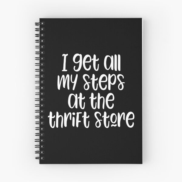 Item preview, I get all my steps at the thrift store - funny thrifting lover slogan designed and sold by kapotka.