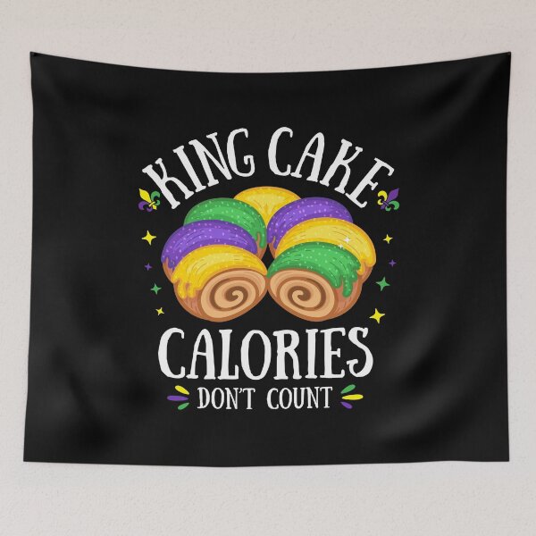 Item preview, King Cake Calories Mardi Gras designed and sold by Wishinglob.
