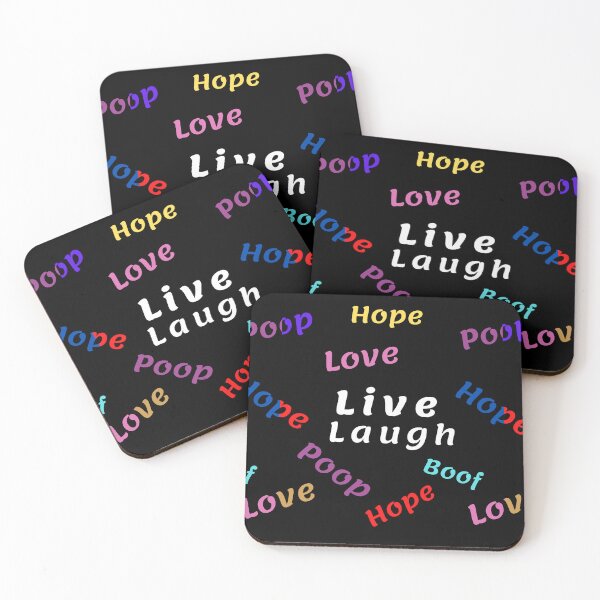 Item preview, Live Laugh Love - Live Laugh Poop | Live Laugh Hope | Live Laugh Boof designed and sold by Delandor.