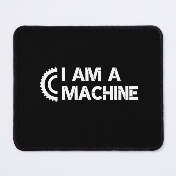 Item preview, I Am A Machine! designed and sold by Bennymp.